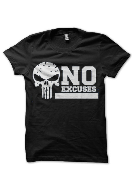 No Excuses T-shirt