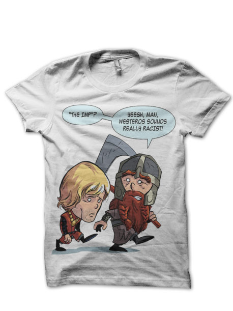 Tyrion and Gimli White T-Shirt