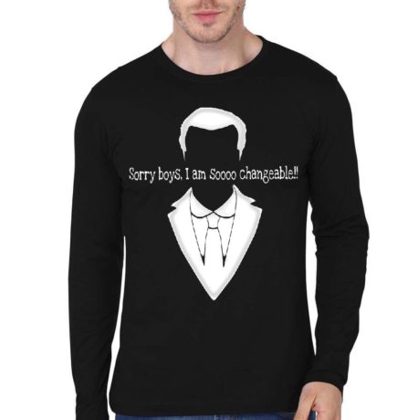 Sorry Boys I Am Soooo Changeable Black Full Sleeve T-Shirt