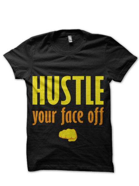 Hasten Your Face Off T-Shirt