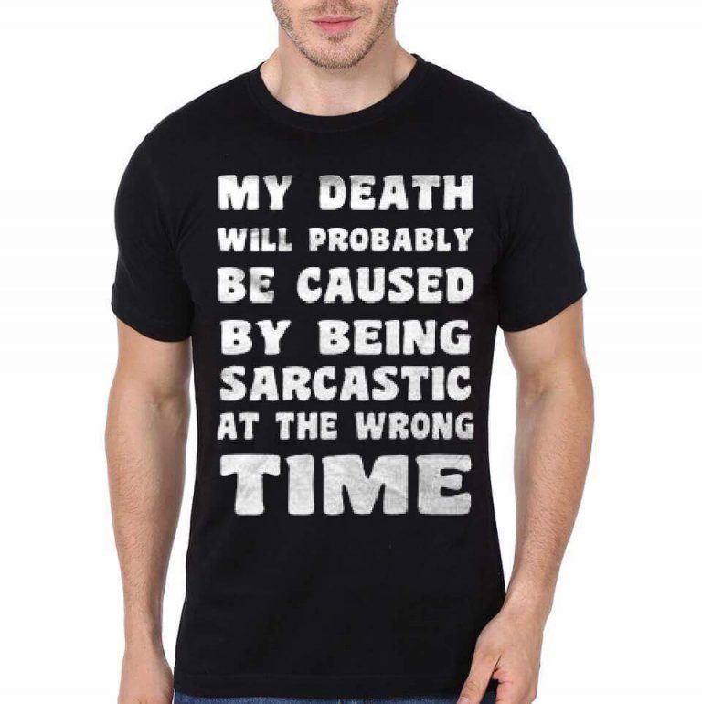 Sarcastic At The Wrong Time Black T-Shirt