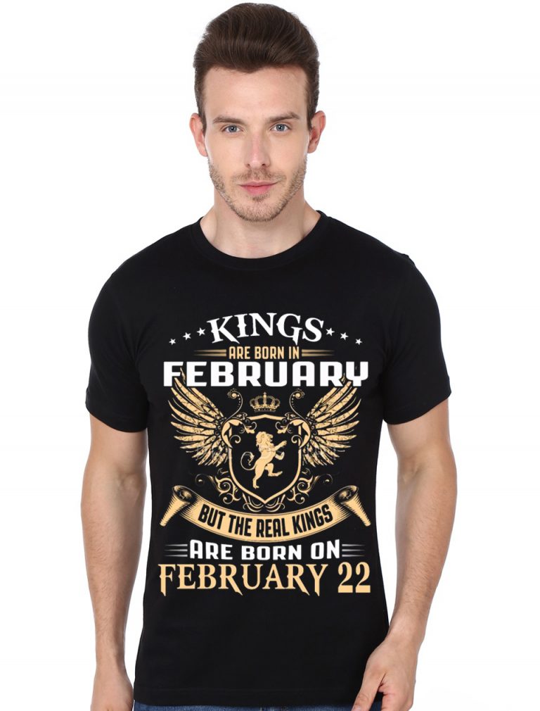 Kings Are Born In February 22 Black T-Shirt