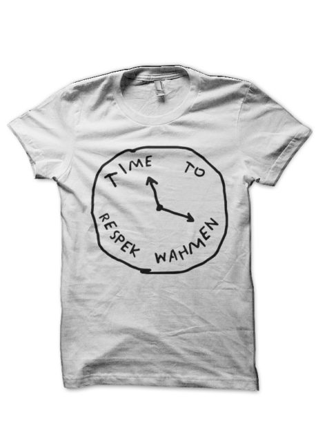 Time To Respek Wahman T-Shirt