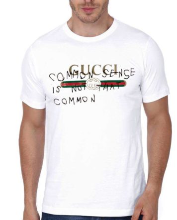 gucci common sense is not that common tee