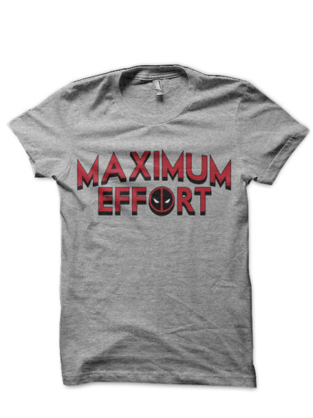 Deadpool Maximum Effort T-Shirt