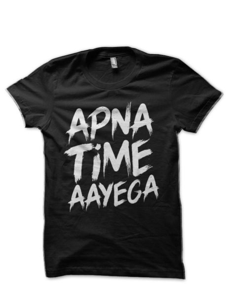 Apna Time Aayega Black T-Shirt