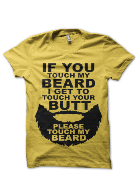 Please Touch My Beard Yellow T-Shirt