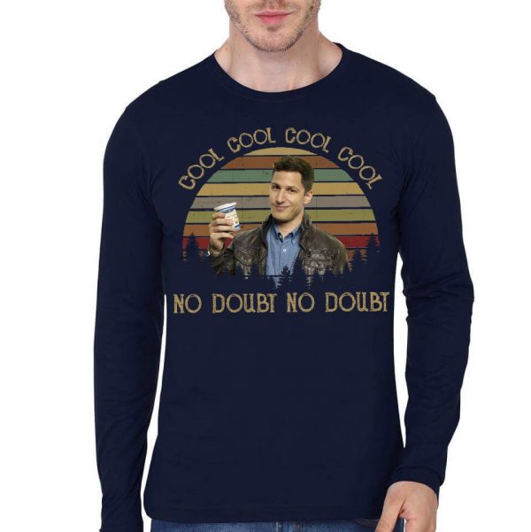 Jake Peralta Cool Cool No Doubt T-Shirt