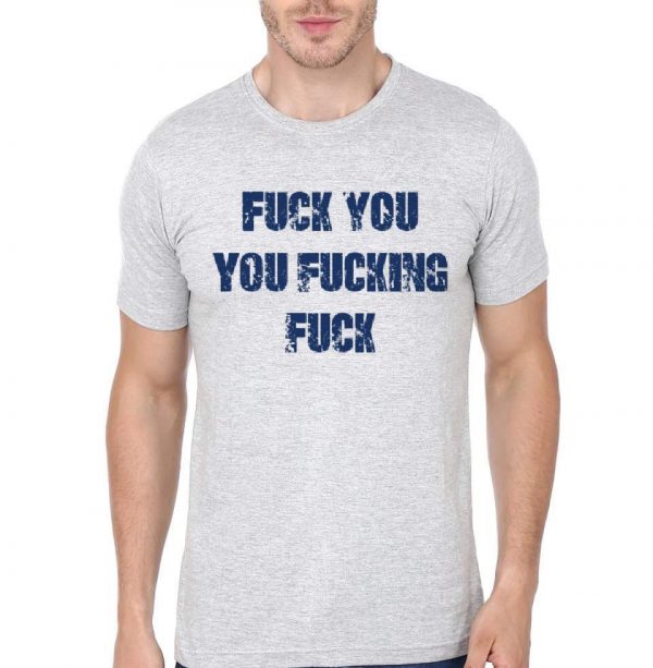 Fuck You Fuckking Fuck T-Shirt - Image 2