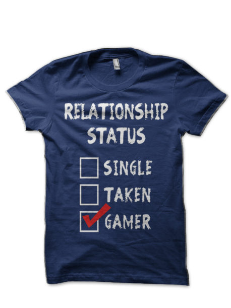 Relationship Status Gamer T-Shirt