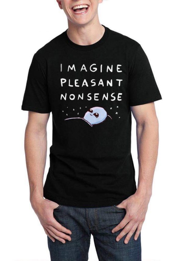 Imagine Pleasant Nonsense Black T-Shirt