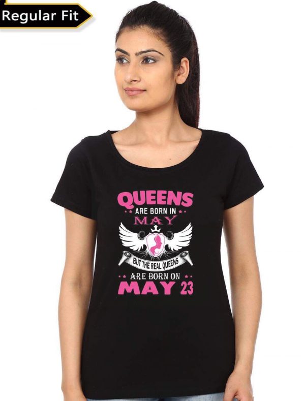 Queens Are Born On May 23 T-Shirt