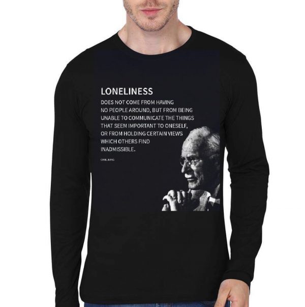 Carl Jung Loneliness Quote Full Sleeve T-Shirt