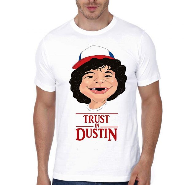 Trust In Dustin White T-Shirt