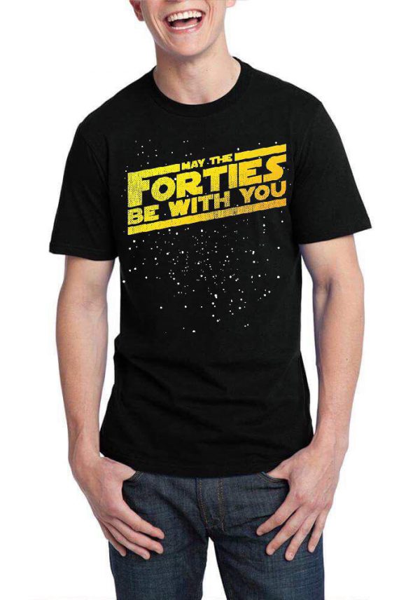 May The Forties Be With You Half Sleeve Black T-Shirt