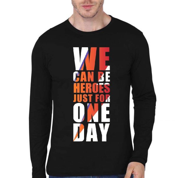 We Can Be Heroes Just For One Day T-Shirt