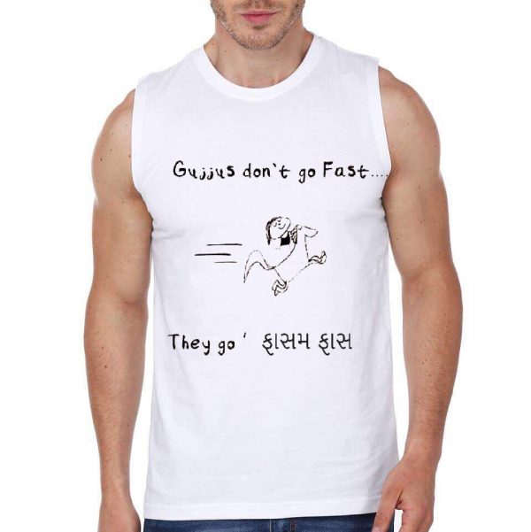 Gujjus Don't Go Fast Gym Vest T-Shirt