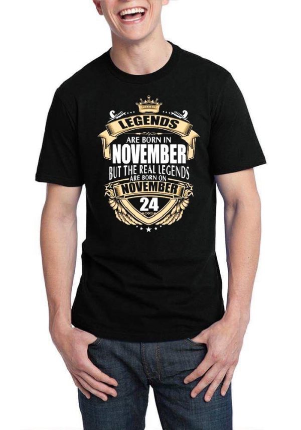 Legends Are Born On November 24 T-Shirt