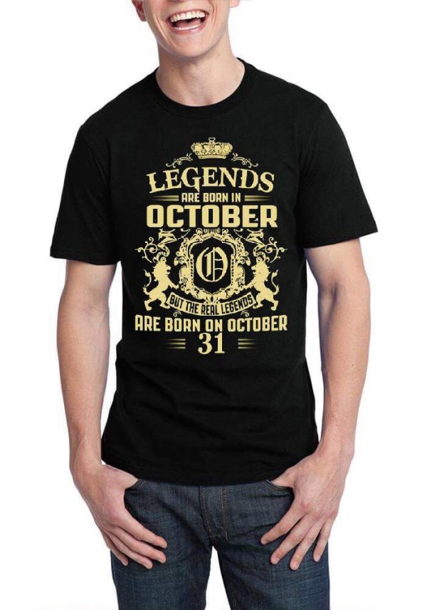 Legends Are Born On 31 October T-Shirt