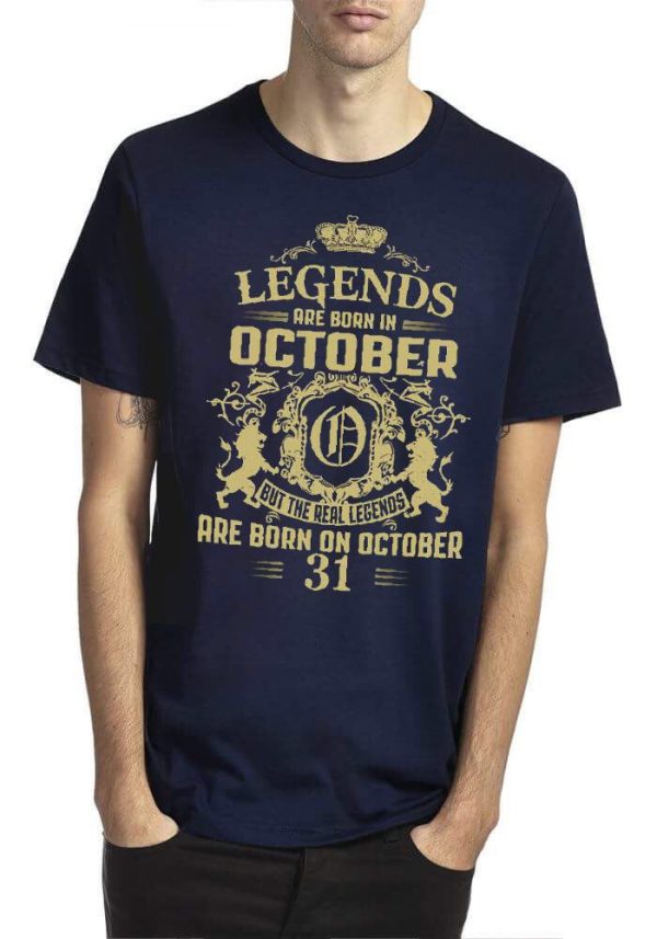 Legends Are Born On 31 October T-Shirt - Image 3