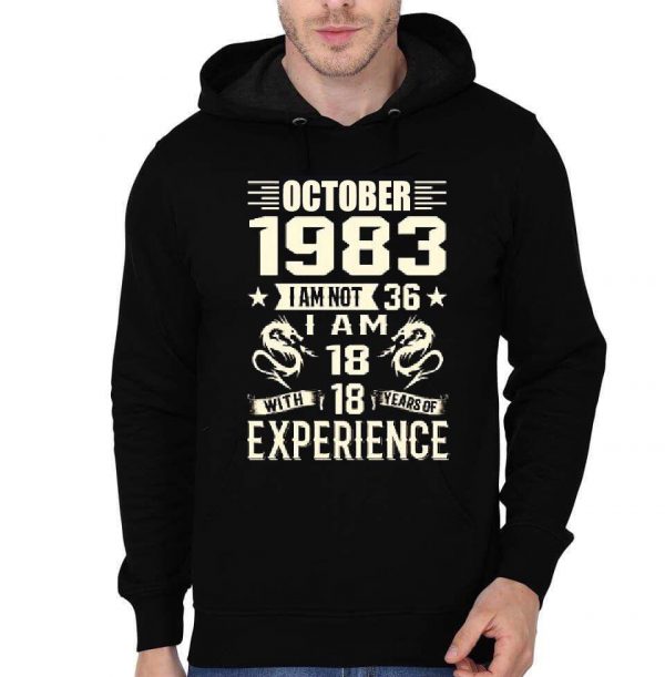 I Am Not 36 I Am 18 Black Hoodie