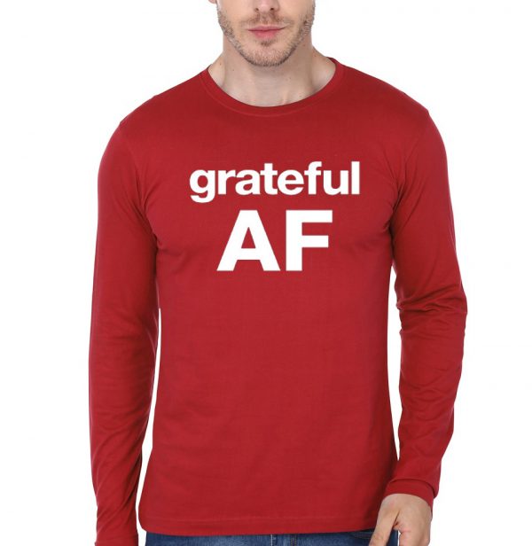 Sobriety and Recovery - Grateful AF Full Sleeve T-Shirt