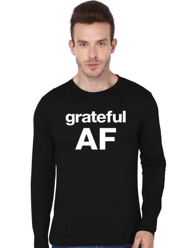 Sobriety and Recovery - Grateful AF Full Sleeve T-Shirt - Image 3