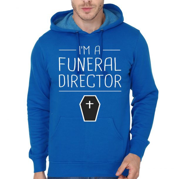 I'm A Funeral Director Hoodie