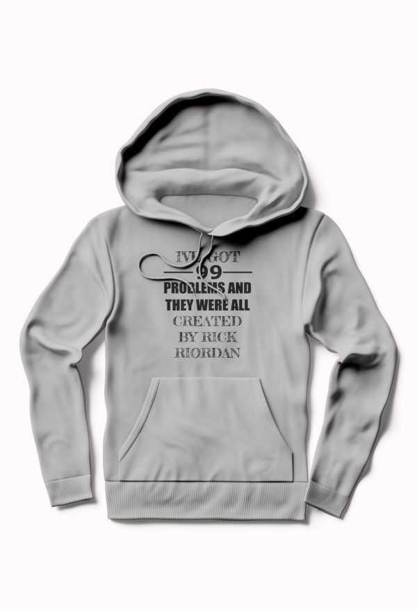 99 Problems - Rick Riordan Hoodie - Image 3