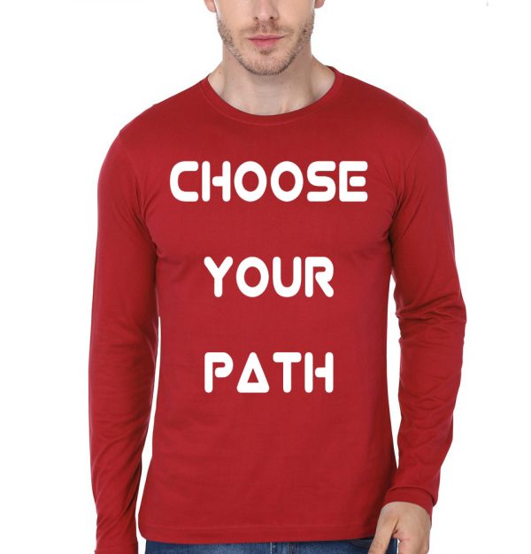 Choos Your Path Full Sleeve T-Shirt