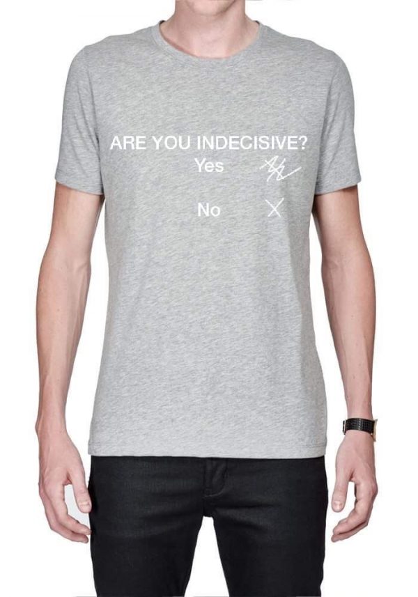 Are You Indecisive Grey T-Shirt - Image 3