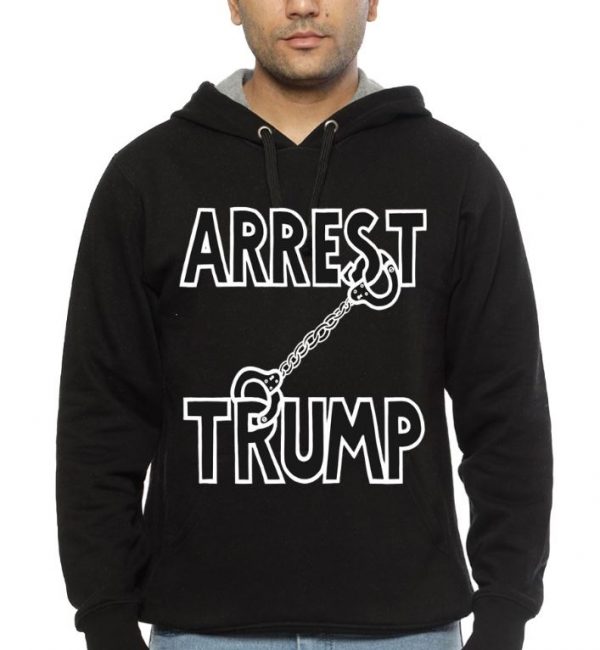 ARREST TRUMP Black Hoodie