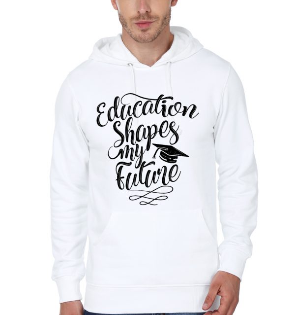 'Education Shapes My Future' Education White Hoodie