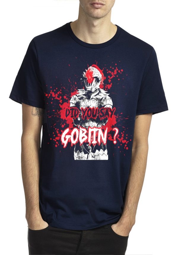 Did You Say Goblin T-Shirt