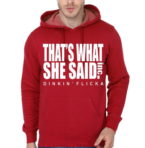 THAT'S WHAT SHE SAID Red Hoodie