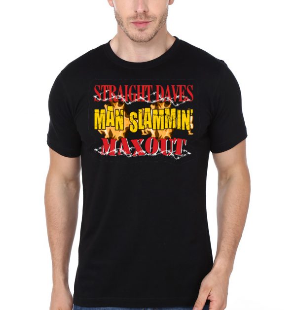 Straight Daves Man Slammin' Max Out Black T-Shirt