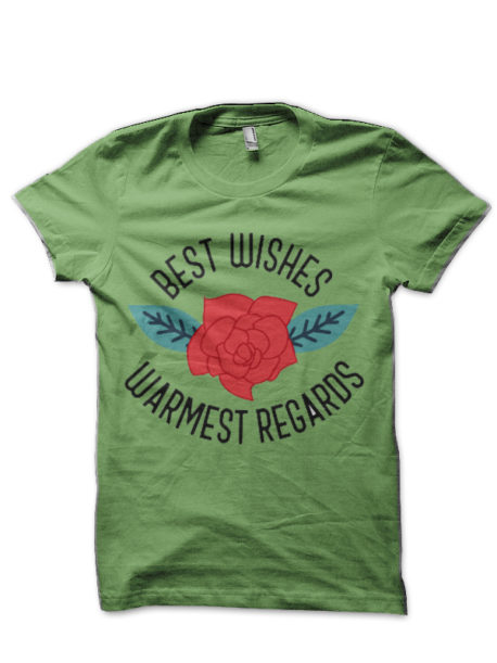 Best Wishes Warmest Regards T-Shirt