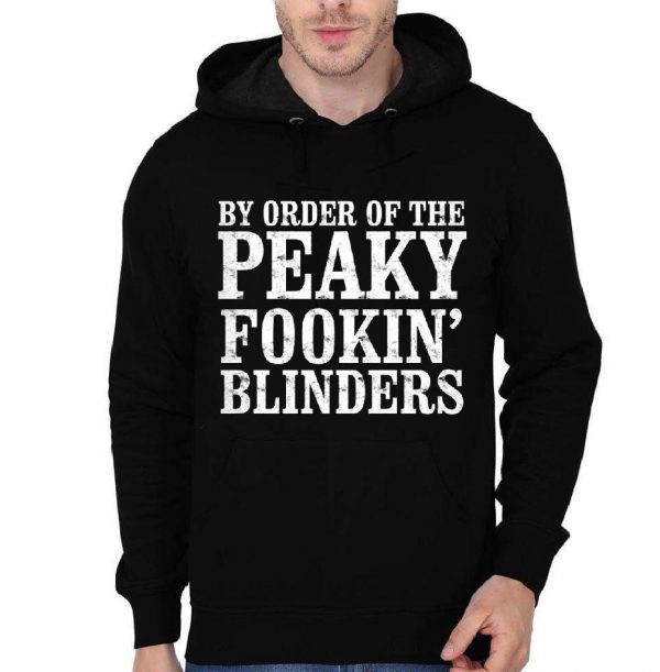 By Order Of The Peaky Fookin Blinders Black Hoodie