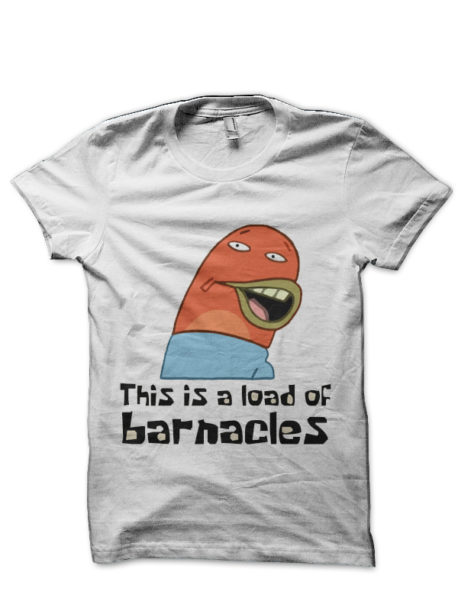 This Is A Load Of Barnacles T-Shirt