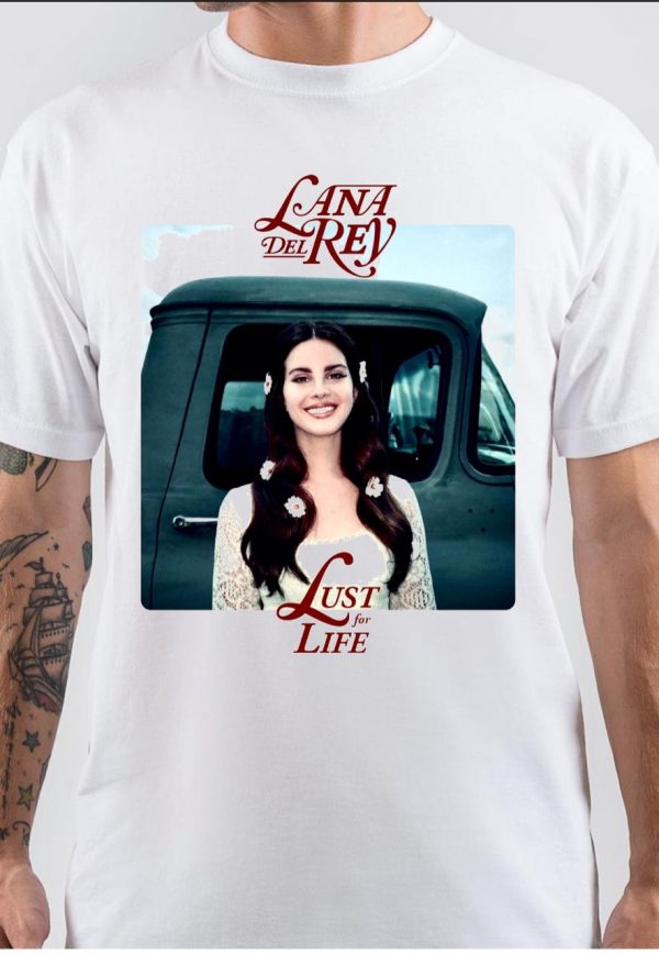 Lana Del Rey Lust For Life T-Shirt