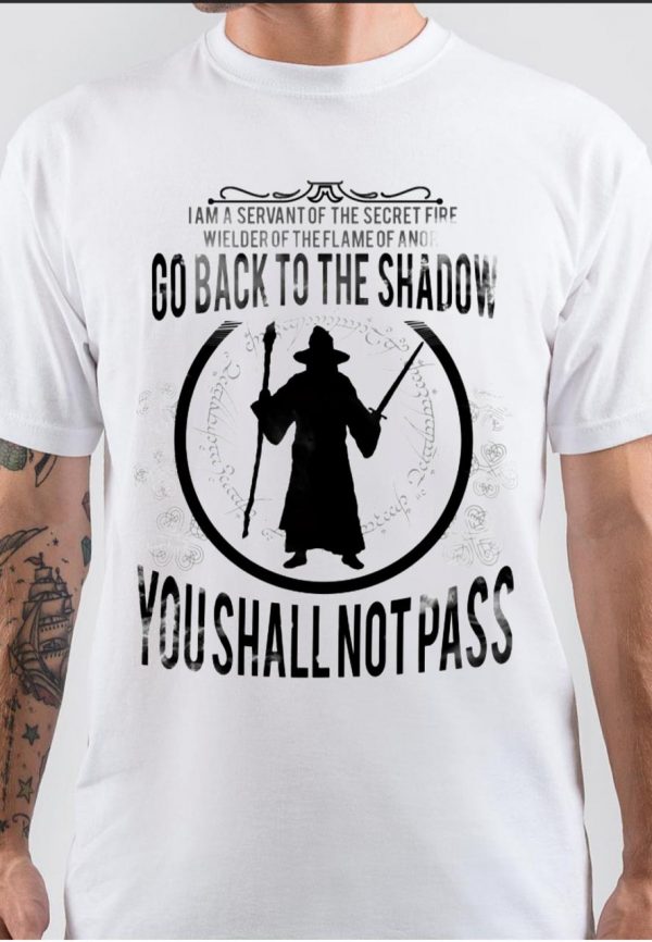 You Shall Not Pass T-Shirt