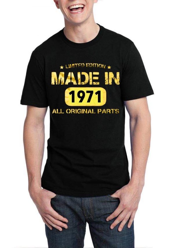 Made In 1971 All Original Parts T-Shirt