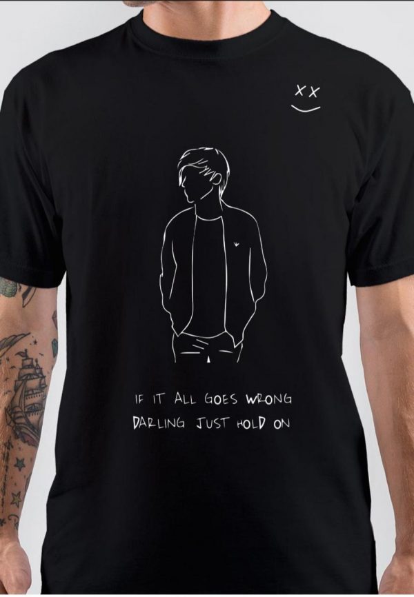 Darling Just Hold On T-Shirt