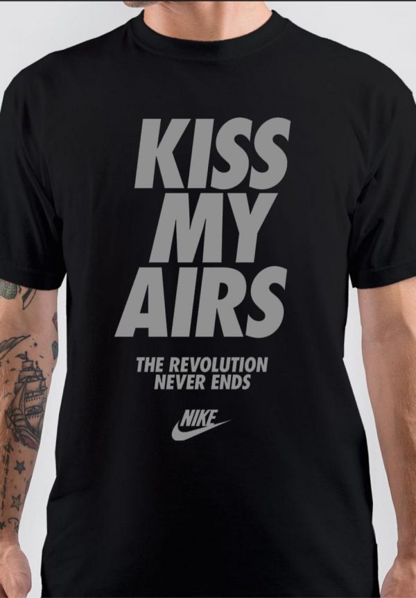 Nike Kiss My Airs T-Shirt