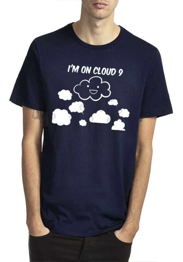 I'm on cloud 9 Half Sleeve T-Shirt