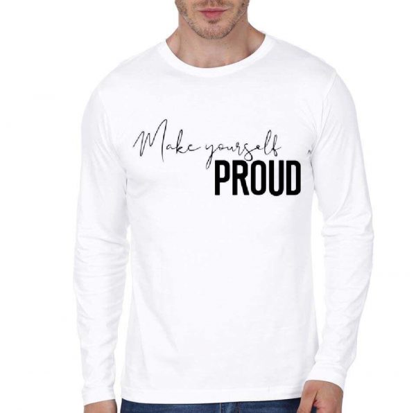 Make Yourself Proud T-Shirt