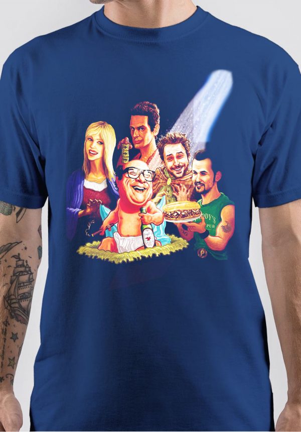 Its Always Sunny In Philidelphia T-Shirt