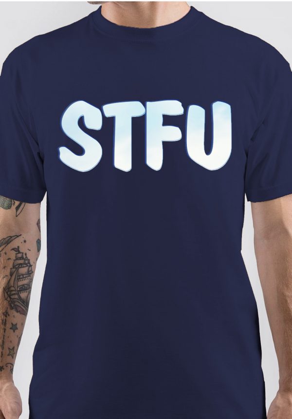 Stfu T-Shirt