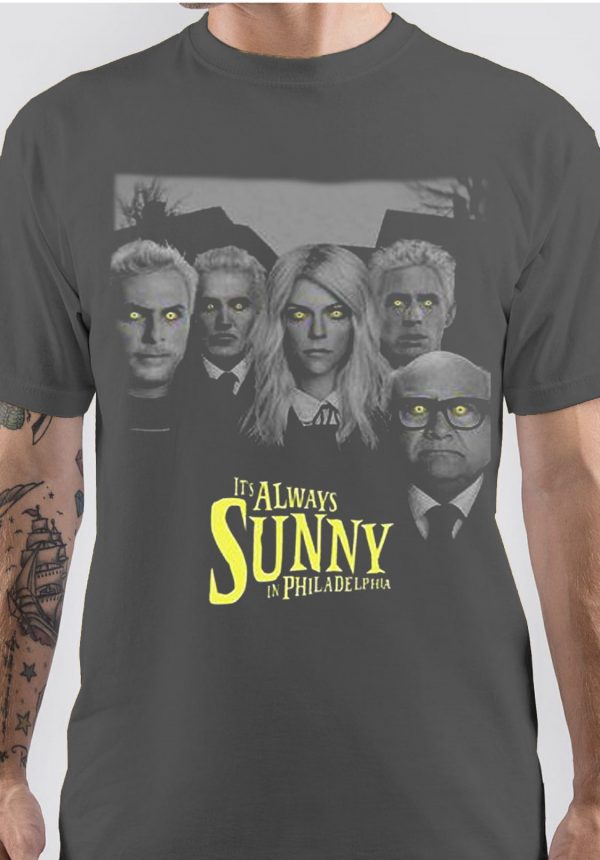 Its Always Sunny In Philidelphia T-Shirt