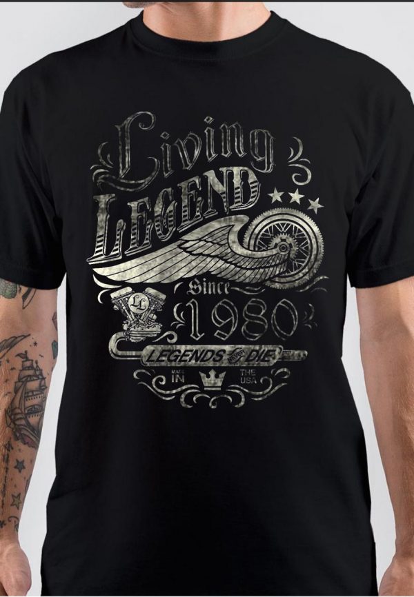 Living Legend Since 1980 T-Shirt